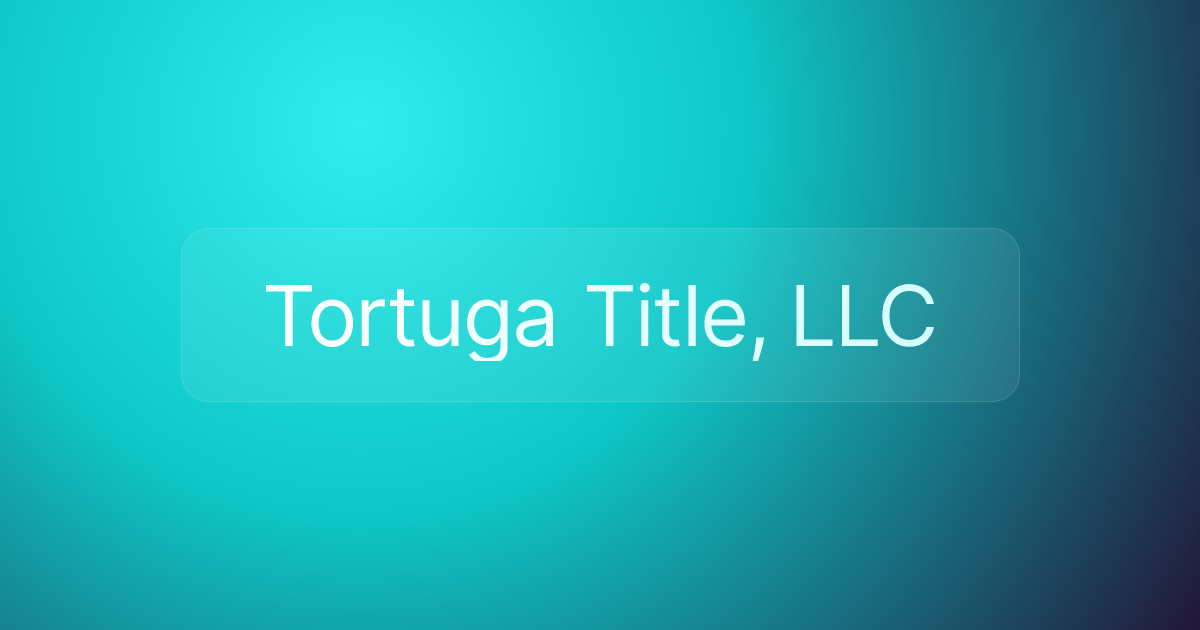 Tortuga Title, LLC