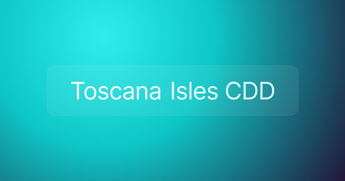 Toscana Isles CDD