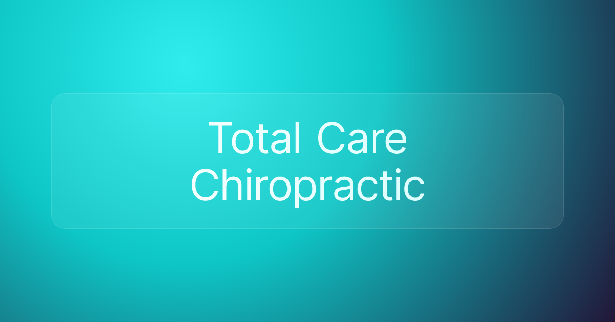 Total Care Chiropractic