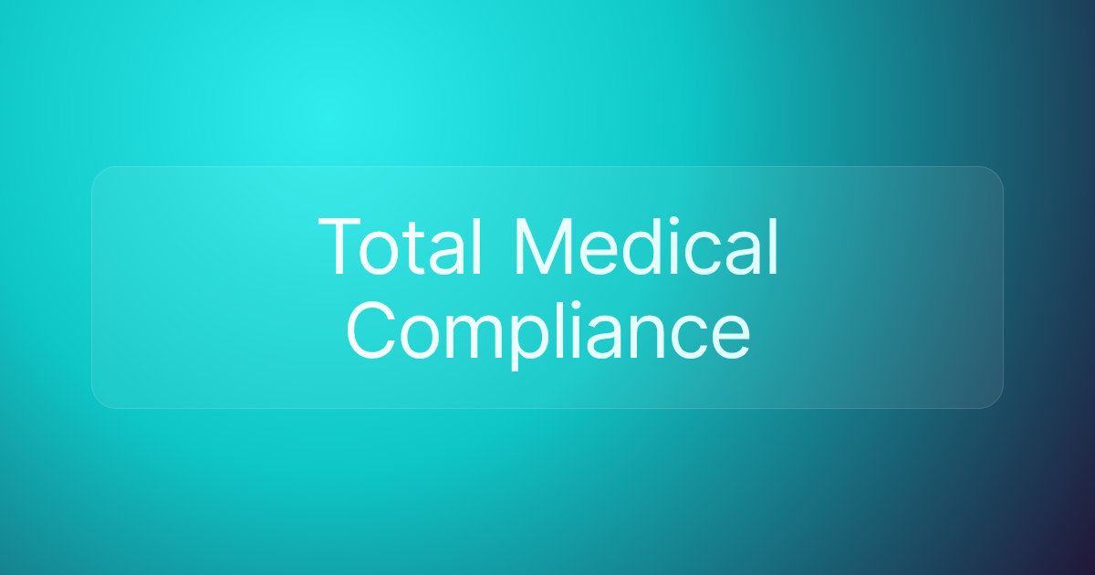 Total Medical Compliance