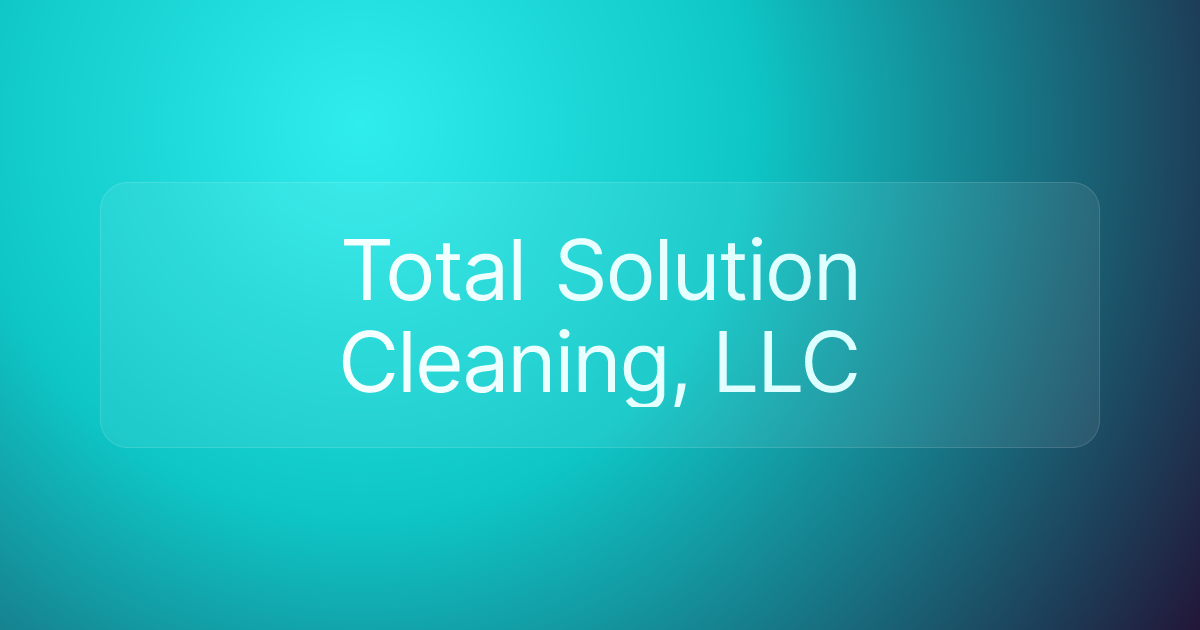 Total Solution Cleaning, LLC