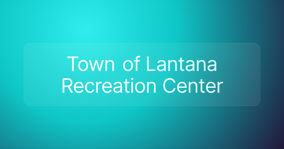 Town of Lantana Recreation Center