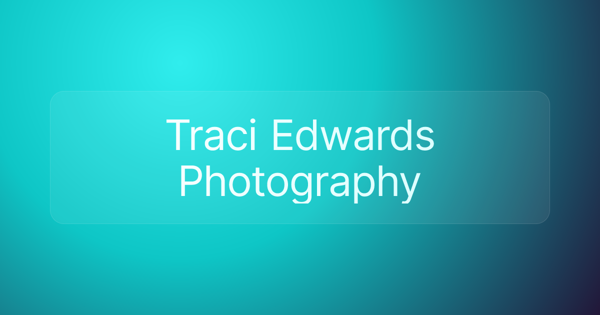 Traci Edwards Photography