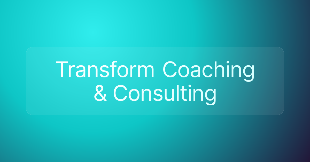 Transform Coaching & Consulting