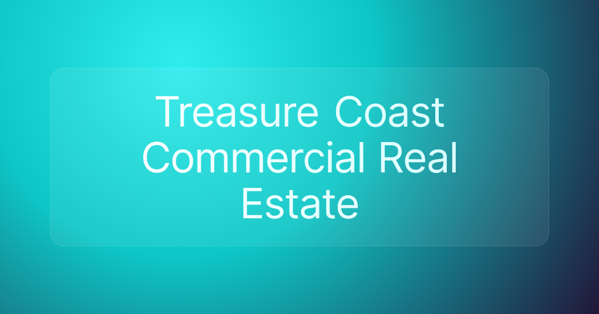 Treasure Coast Commercial Real Estate