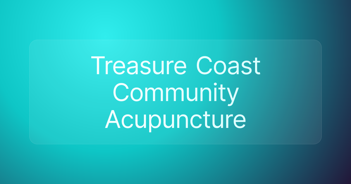 Treasure Coast Community Acupuncture