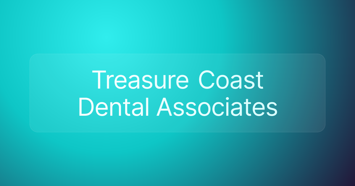Treasure Coast Dental Associates