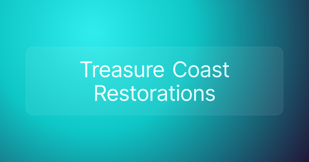Treasure Coast Restorations