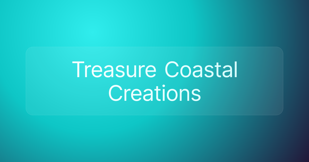Treasure Coastal Creations