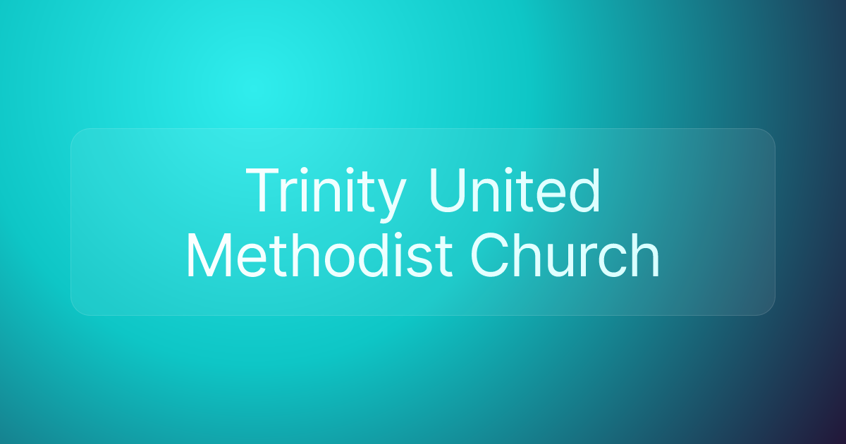 Trinity United Methodist Church