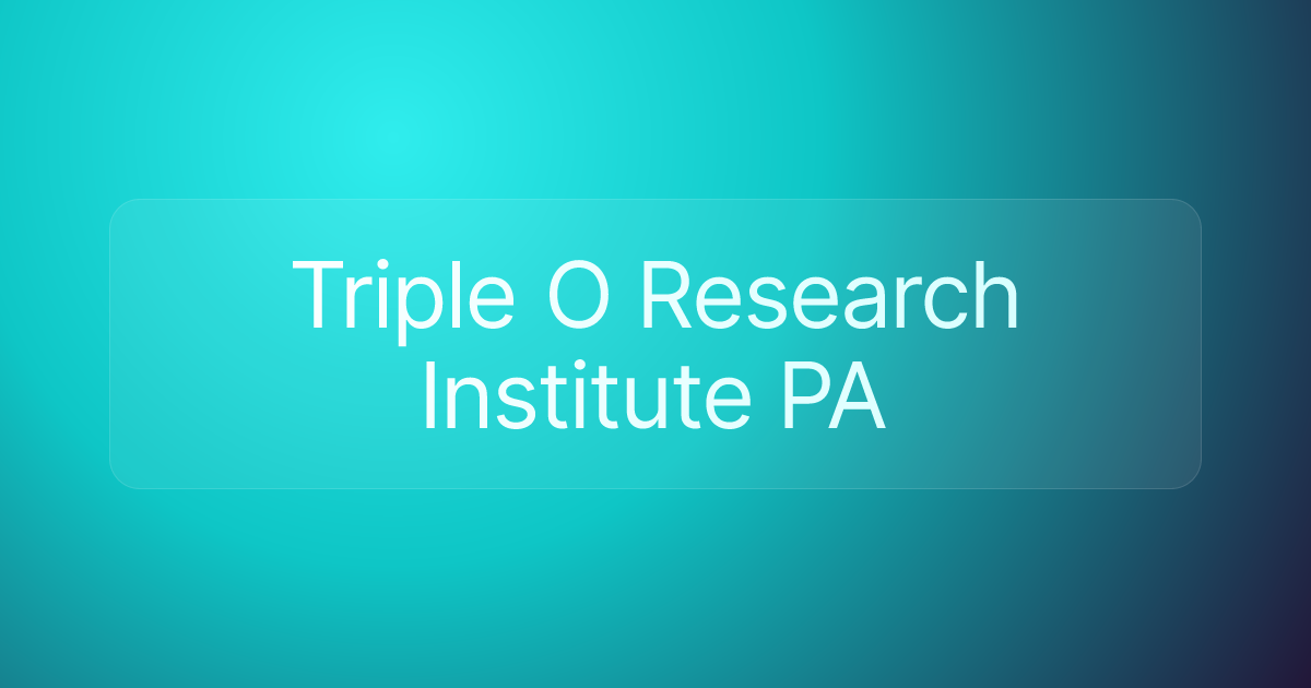 Triple O Research Institute PA