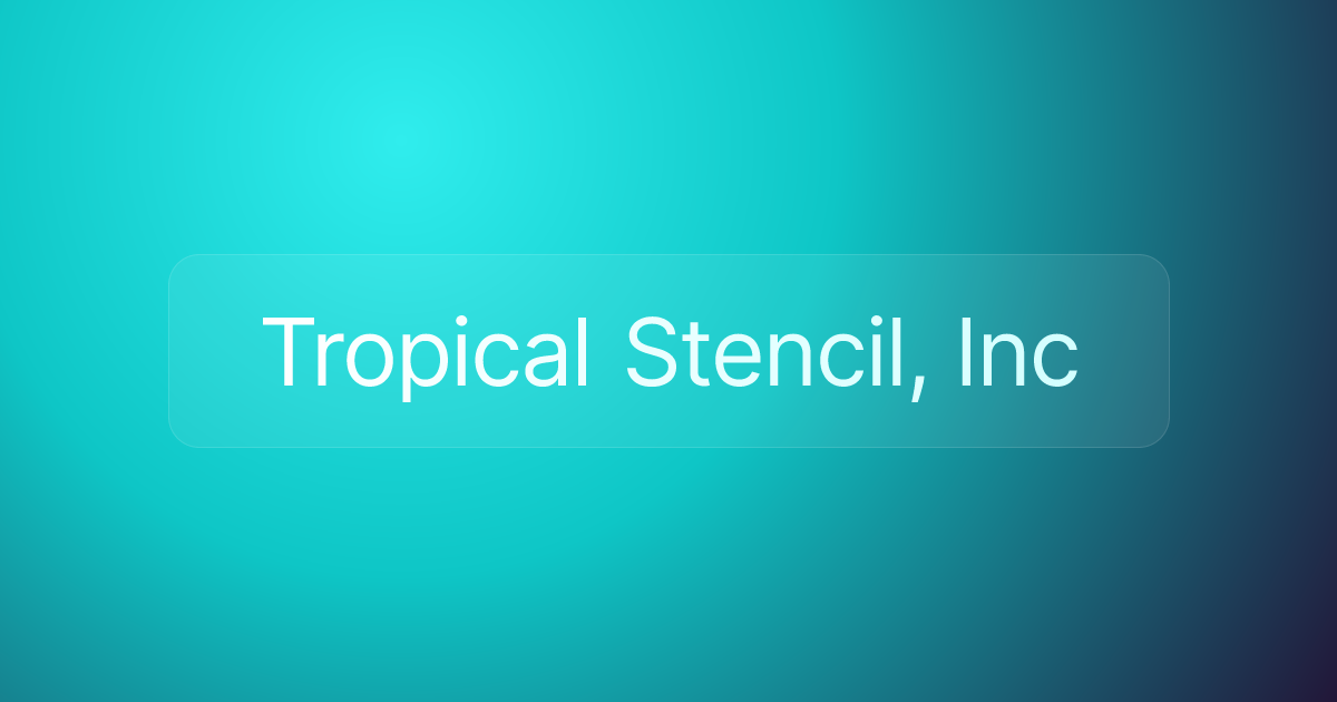 Tropical Stencil, Inc