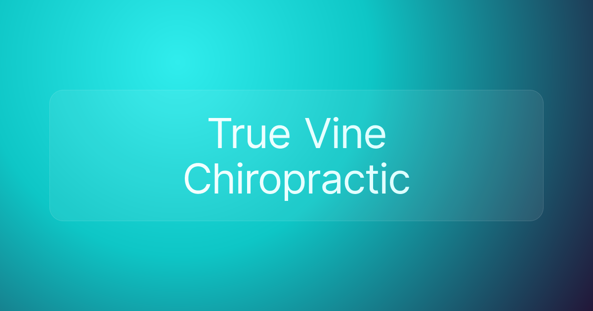 True Vine Chiropractic