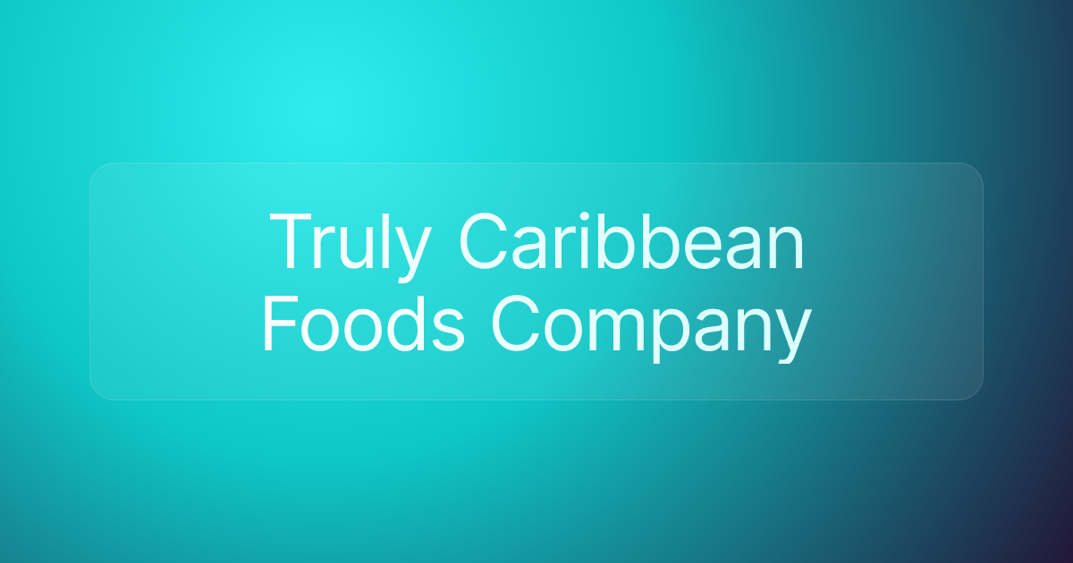 Truly Caribbean Foods Company