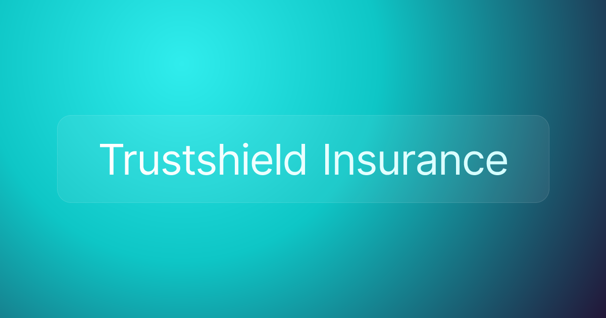 Trustshield Insurance