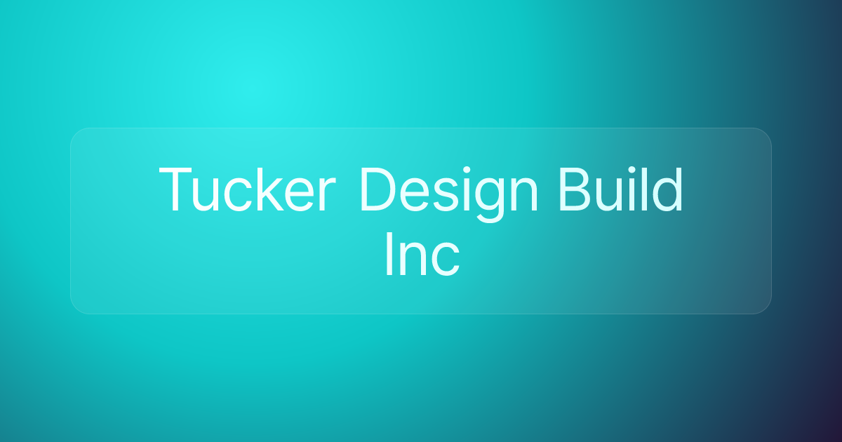 Tucker Design Build Inc