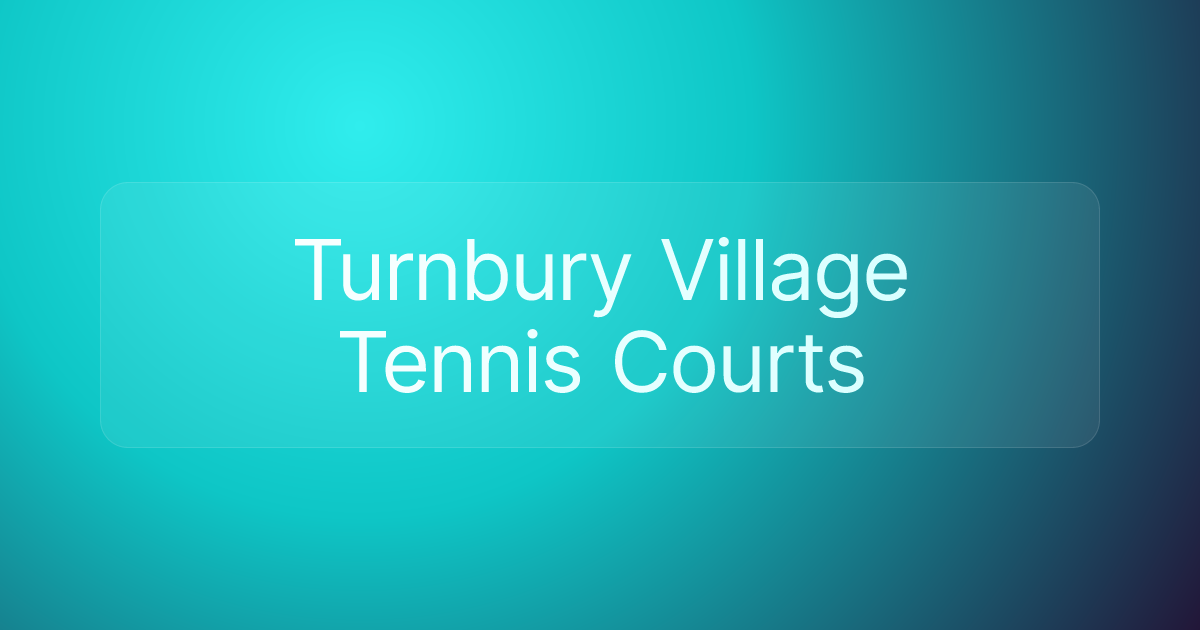 Turnbury Village Tennis Courts