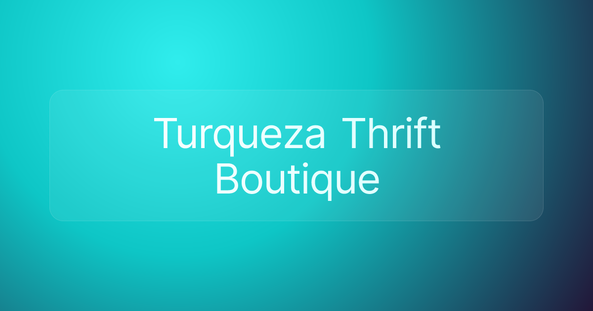 Turqueza Thrift Boutique