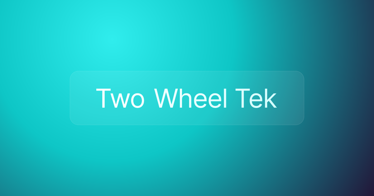 Two Wheel Tek
