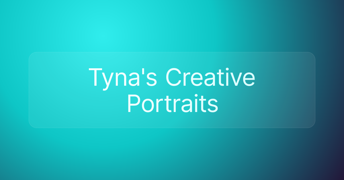 Tyna's Creative Portraits