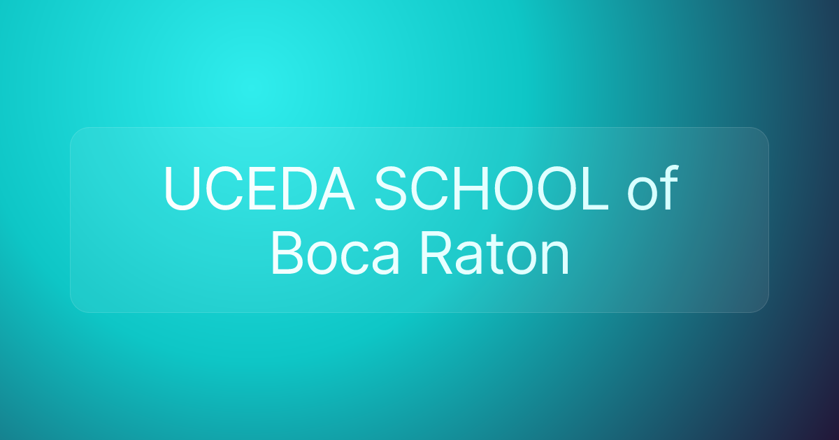 UCEDA SCHOOL of Boca Raton