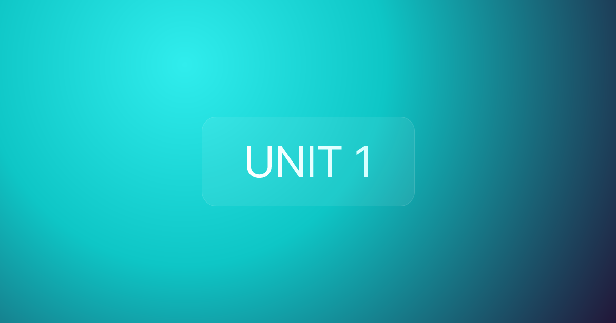 UNIT 1