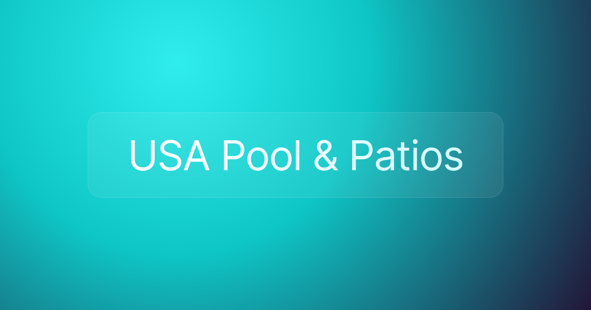 USA Pool & Patios