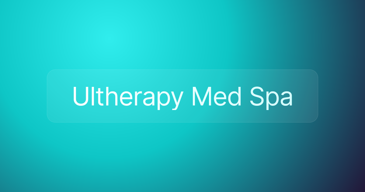 Ultherapy Med Spa