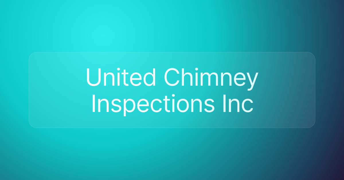 United Chimney Inspections Inc