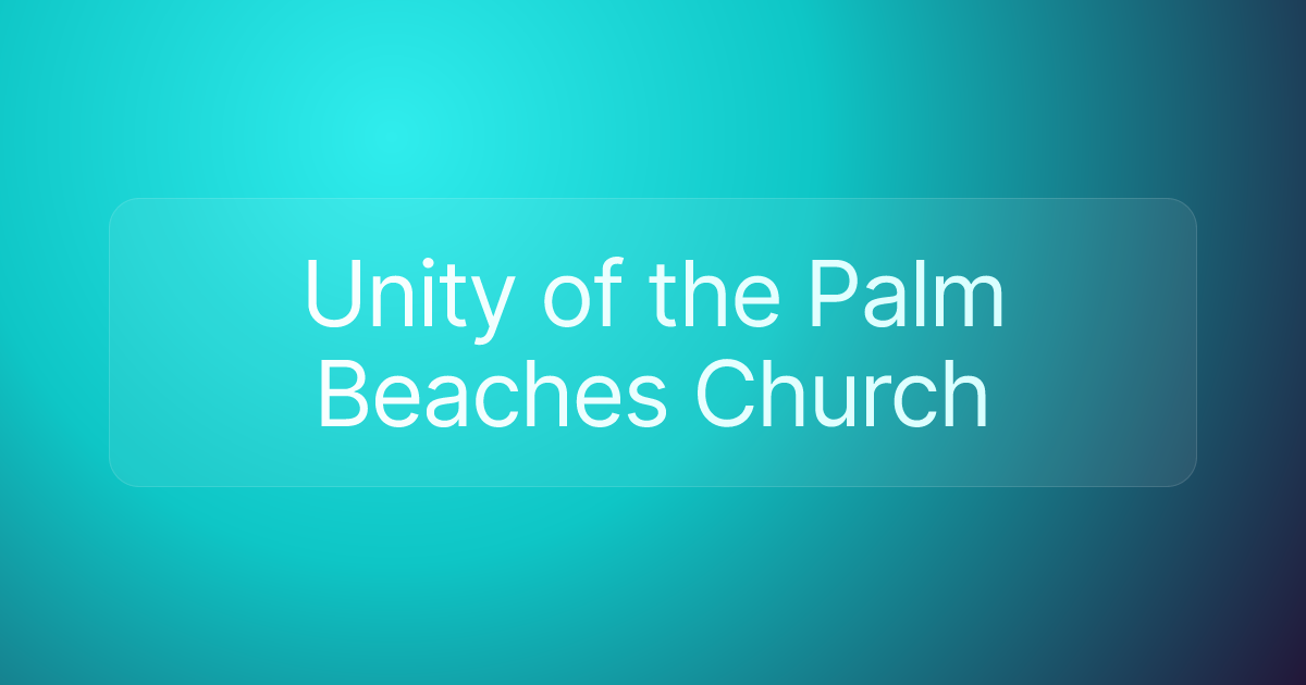Unity of the Palm Beaches Church