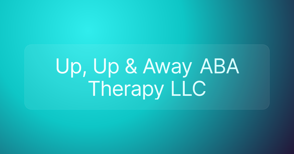 Up, Up & Away ABA Therapy LLC