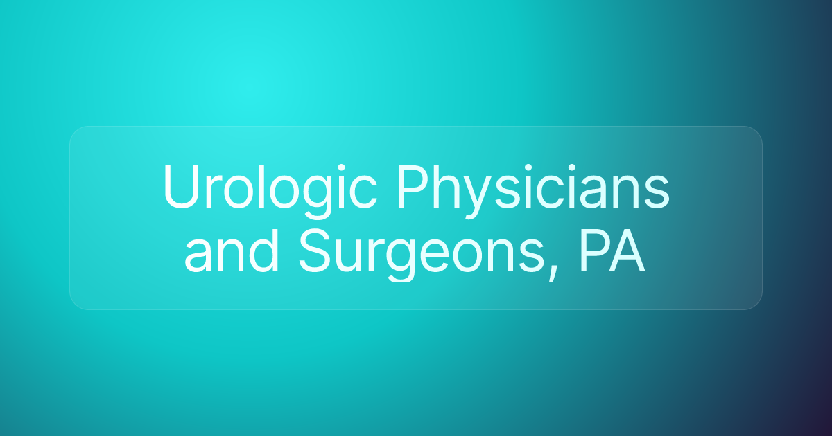 Urologic Physicians and Surgeons, PA