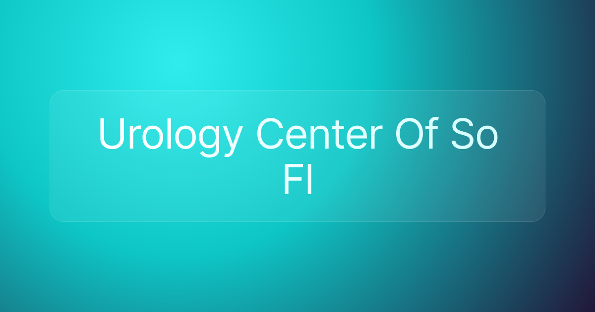 Urology Center Of So Fl
