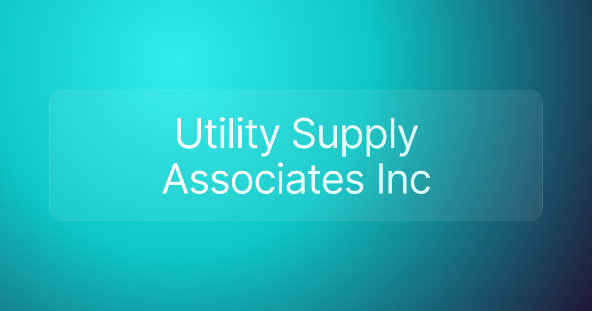 Utility Supply Associates Inc
