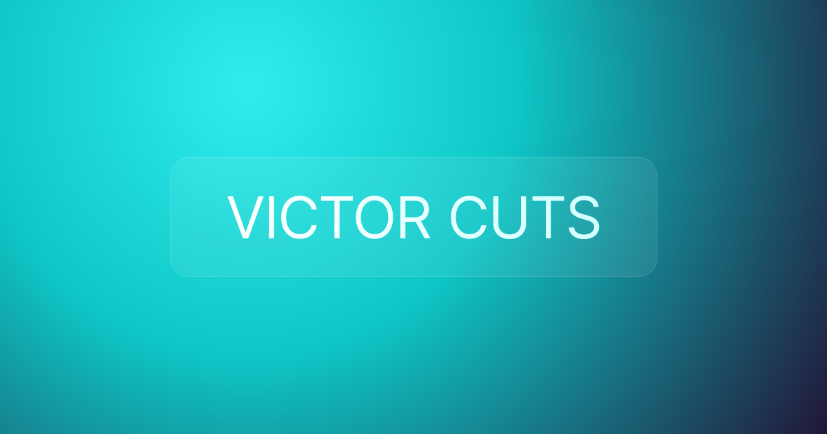 VICTOR CUTS