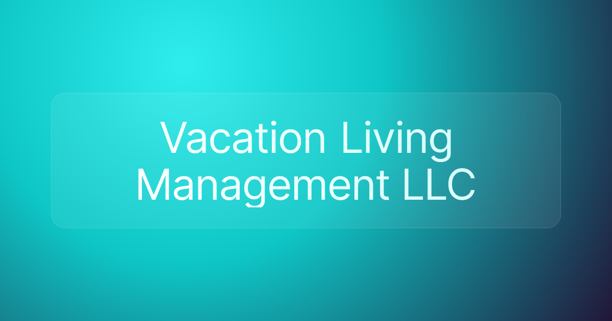 Vacation Living Management LLC