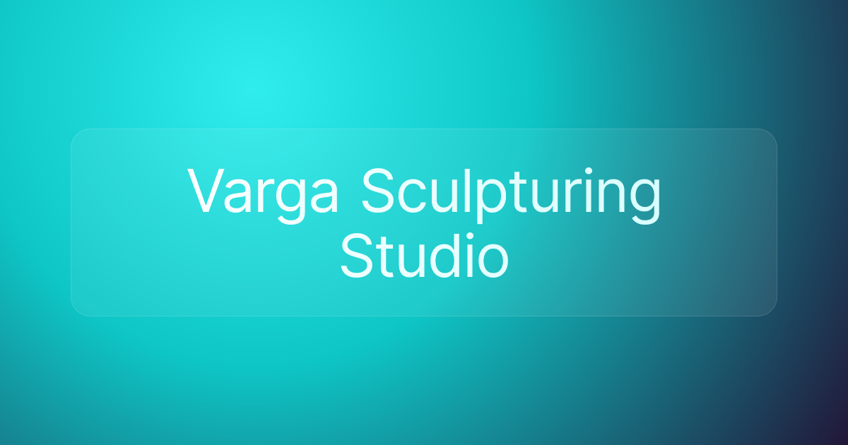 Varga Sculpturing Studio