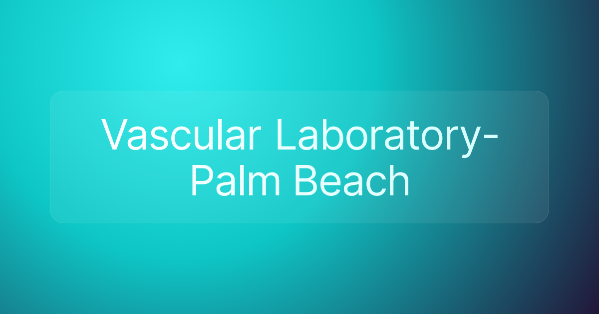 Vascular Laboratory-Palm Beach