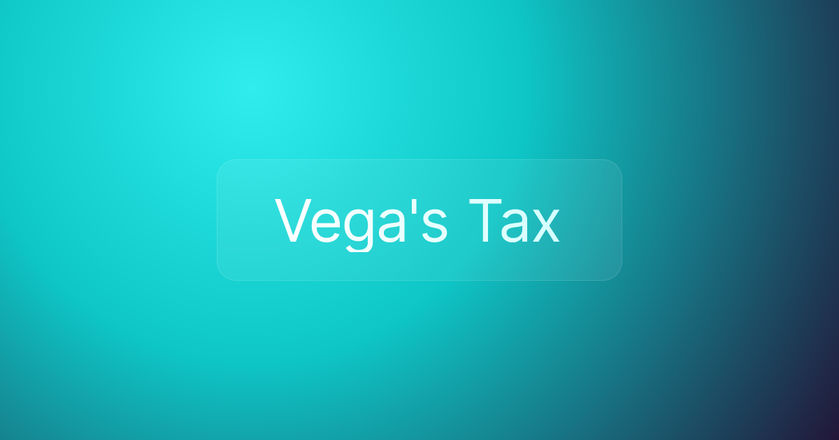 Vega's Tax