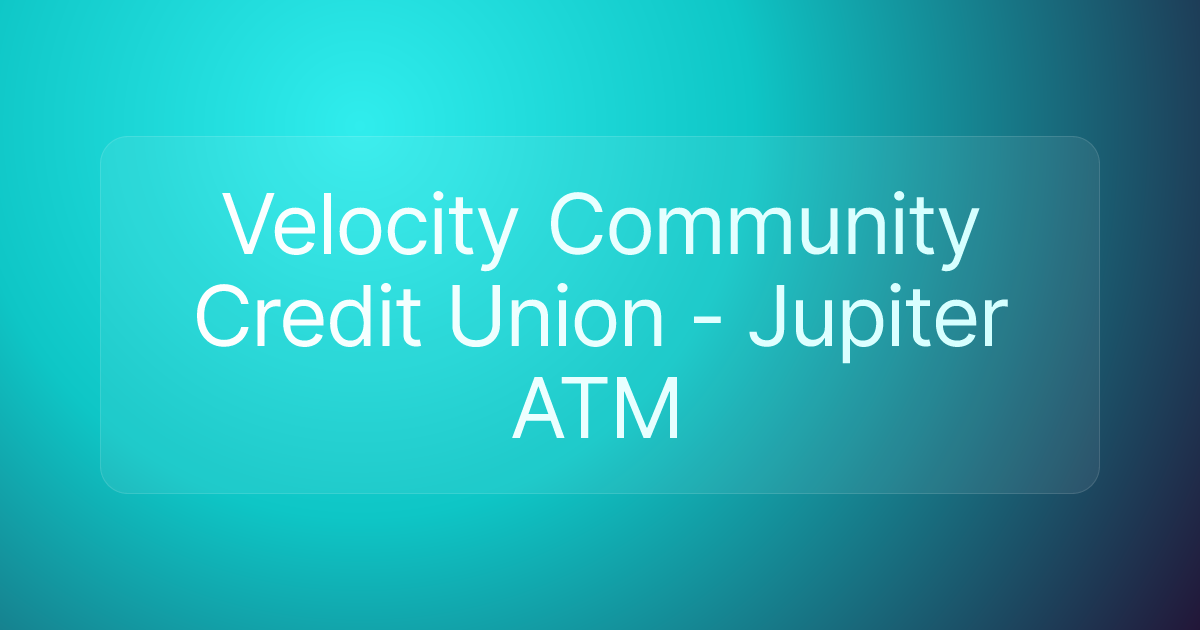 Velocity Community Credit Union - Jupiter ATM