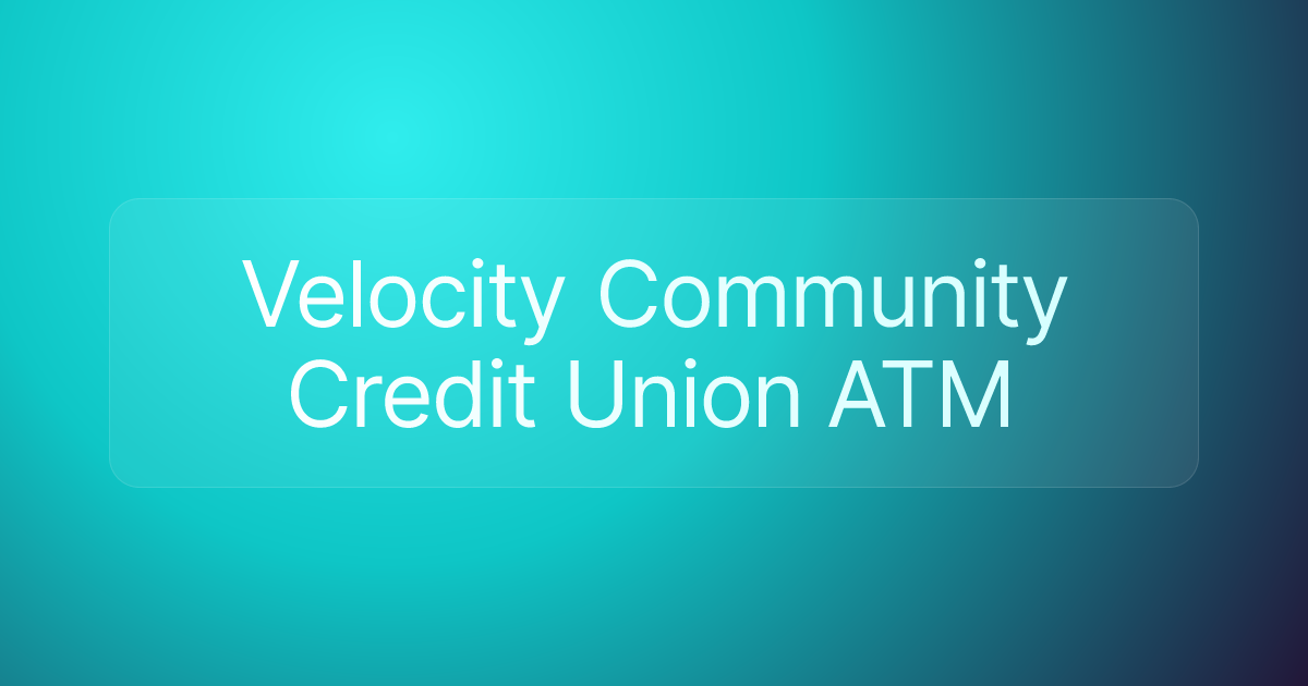 Velocity Community Credit Union ATM