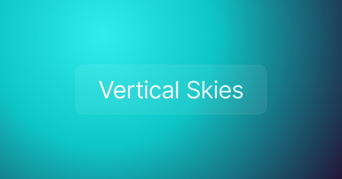Vertical Skies
