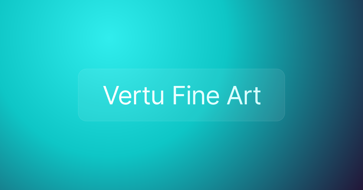 Vertu Fine Art