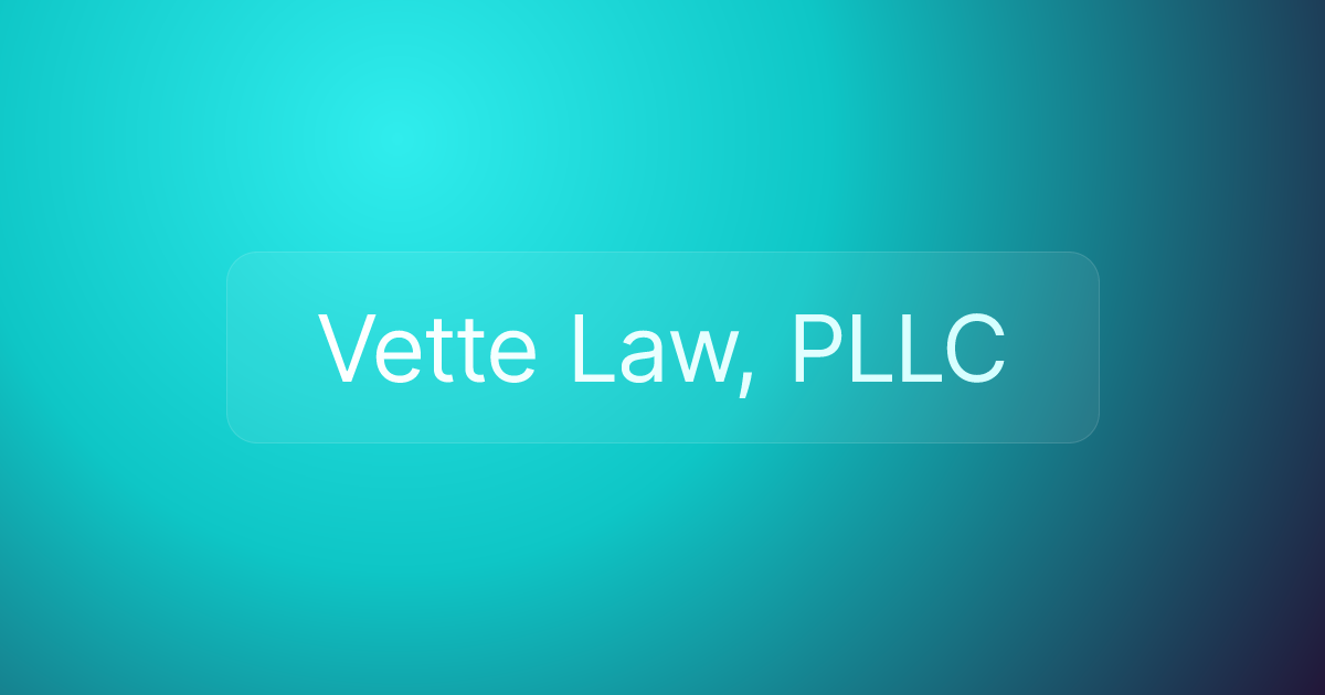 Vette Law, PLLC