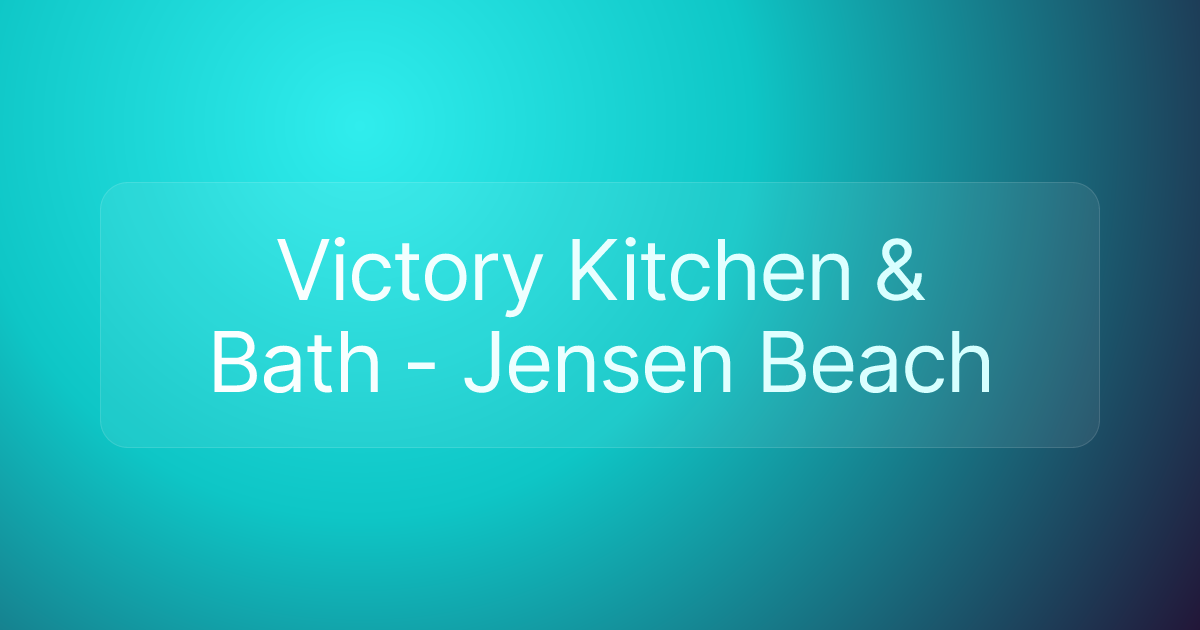 Victory Kitchen & Bath - Jensen Beach