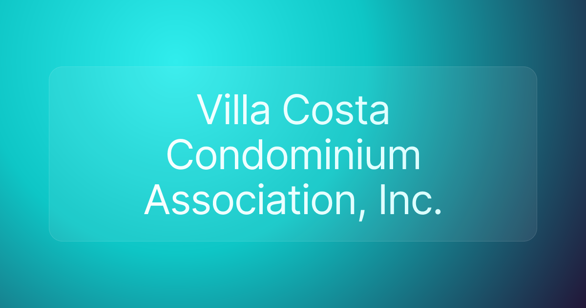 Villa Costa Condominium Association, Inc.