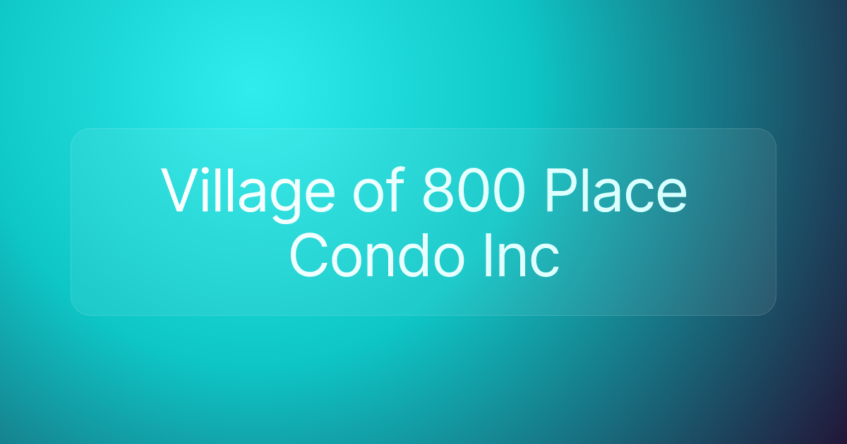 Village of 800 Place Condo Inc