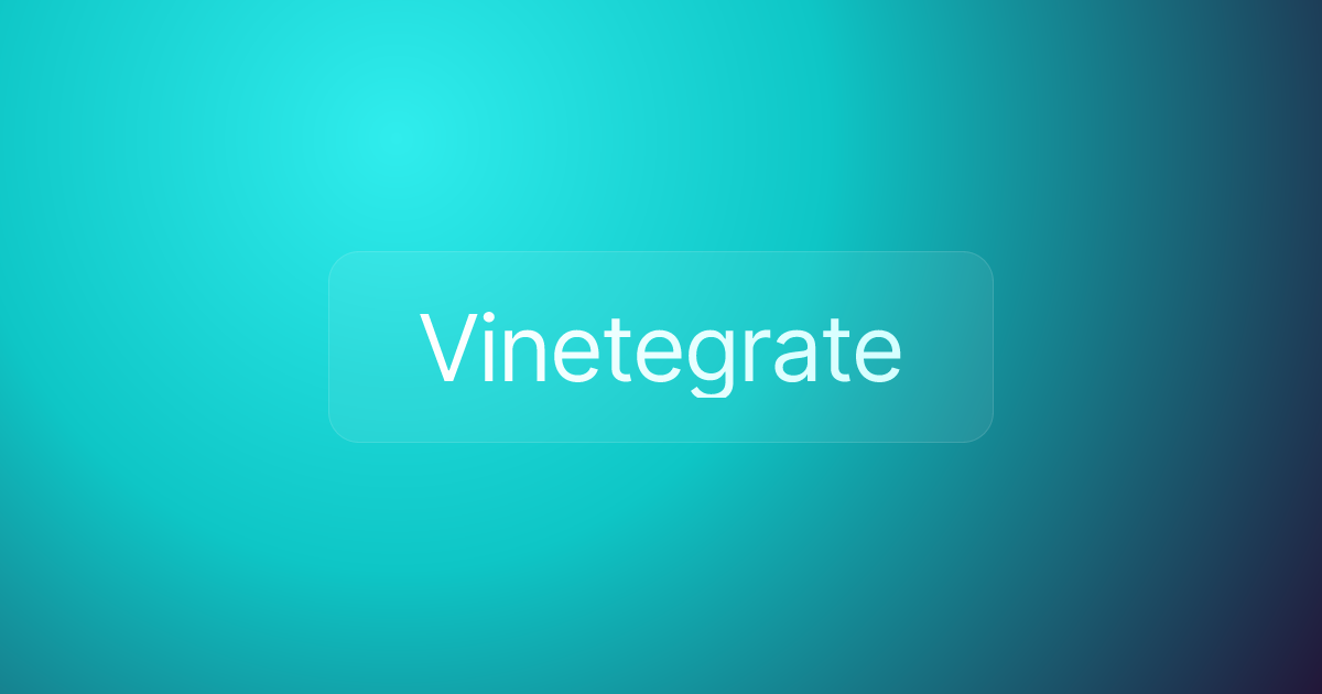 Vinetegrate