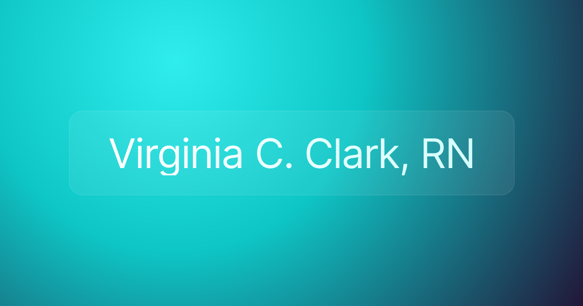 Virginia C. Clark, RN