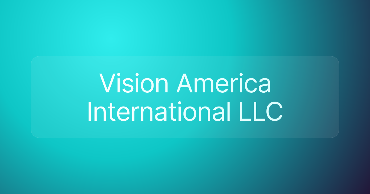 Vision America International LLC